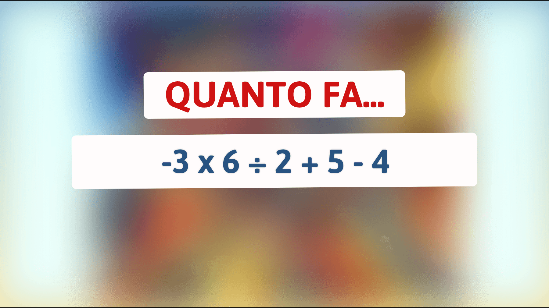 Scopri se sei un genio matematico risolvendo questo incredibile enigma in 10 secondi! La tua intelligenza è all'altezza?"